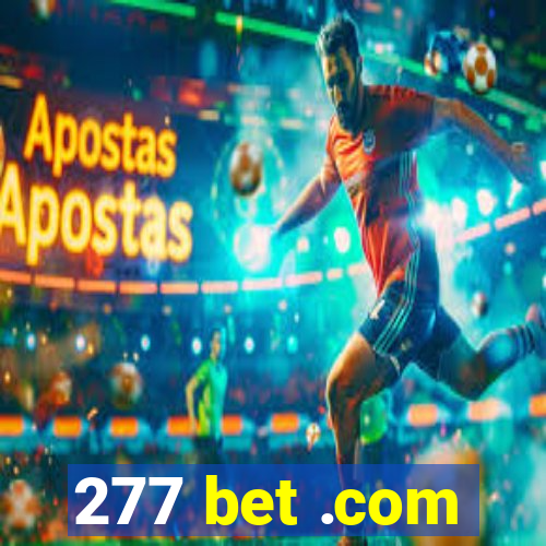 277 bet .com